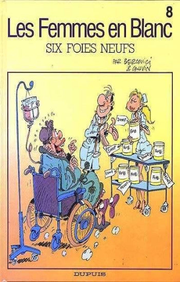 BERCOVICI; CAUVIN: Les femmes en blanc  Tome 8 : Six foies neufs