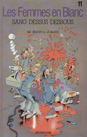 BERCOVICI; CAUVIN: Les femmes en blanc  Tome 11 : Sang dessus dessous - Édition spéciale