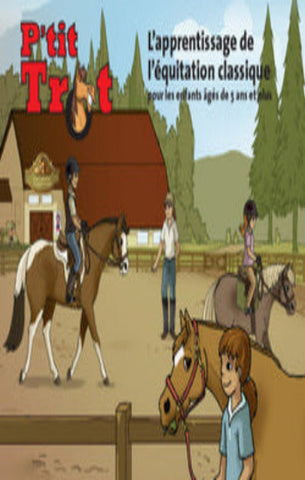 COLLECTIF: P'tit trot - L'apprentissage de l'équitation classique pour les enfants âgés de 5 ans et plus