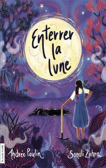 POULIN, Andrée: Enterre la lune