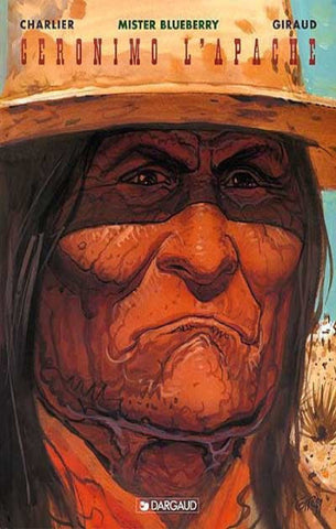 CHARLIER; GIRAUD: Blueberry Tome 26 : Geronimo l'apache