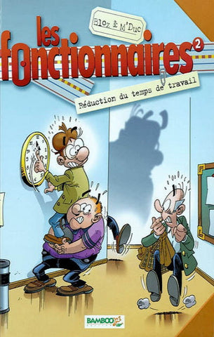 BLOZ; M'DUC: Les fonctionnaires Tome 2 : Réduction du temps de travail