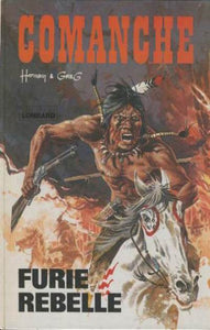 HERMANN; GREG: Comanche Tome 6 : Furie rebelle