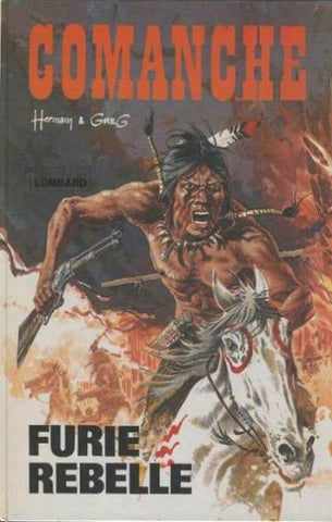HERMANN; GREG: Comanche Tome 6 : Furie rebelle