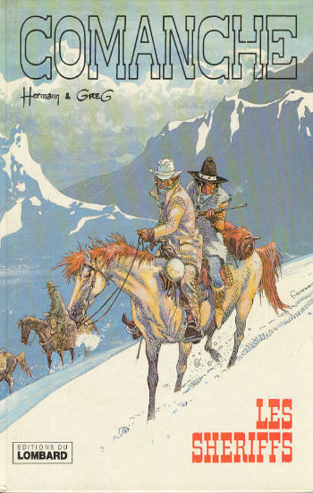 HERMANN; GREG: Comanche Tome 8 : Les sheriffs