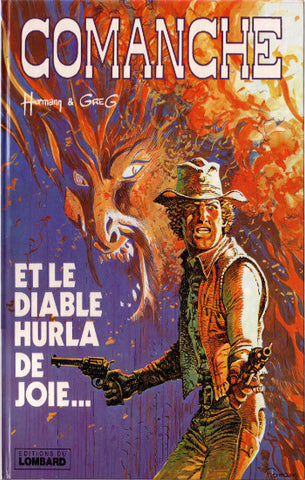 HERMANN & GREG: Comanche Tome 9 : Et le diable hurla de joie...