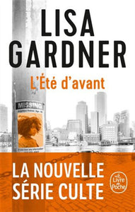 GARDNER, Lisa: L'été d'avant