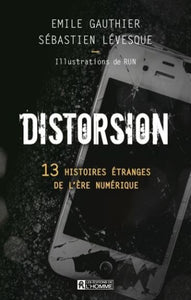 GAUTHIER, Emile; LÉVESQUE, Sébastien: Distorsion