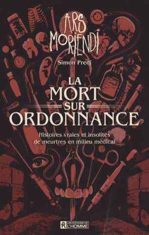 PREDJ, Simon: La mort sur ordonnance