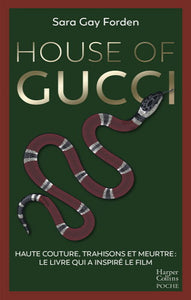 FORDEN, Sara Gay: House of GUCCI