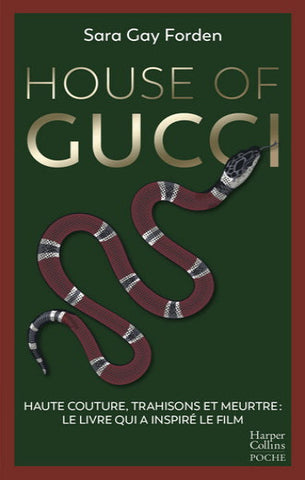FORDEN, Sara Gay: House of GUCCI