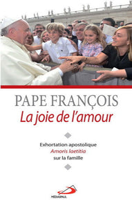 PAPE FRANÇOIS: La joie de l'amour
