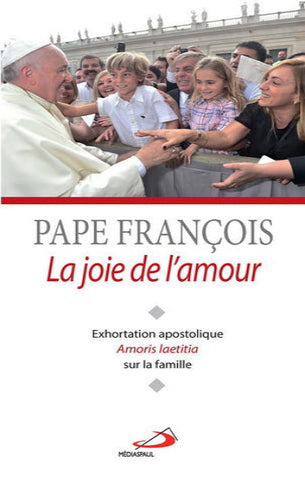 PAPE FRANÇOIS: La joie de l'amour