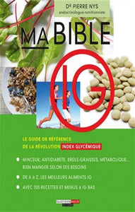 NYS, Pierre: Ma bible IG - index glycémique