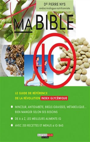 NYS, Pierre: Ma bible IG - index glycémique