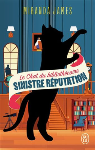 JAMES, Miranda: Le chat du bibliothécaire Sinistre réputation