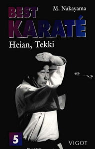 NAKAYAMA, Masatoshi: Best Karaté Tome 5 : Heian, Tekki