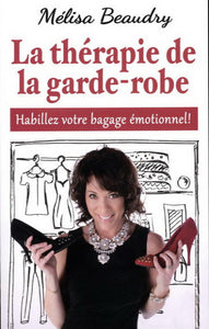 BEAUDRY, Mélisa: La thérapie de la garde-robe