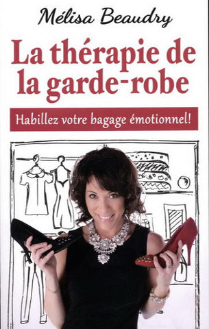 BEAUDRY, Mélisa: La thérapie de la garde-robe