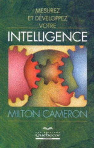 CAMERON, Milton: Mesurez et développez votre intelligence