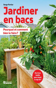 FORTIER, Serge: Jardiner en bacs