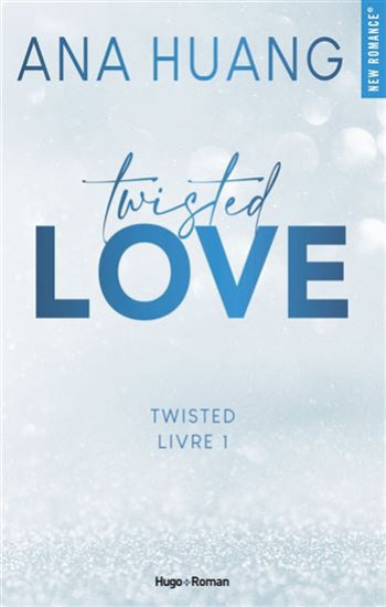 HUANG, Ana: Twisted Tome 1 : Twisted love