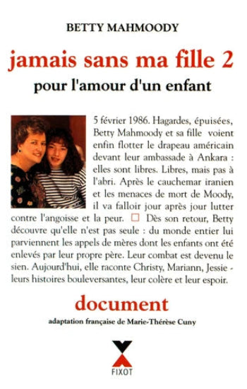 MAHMOODY, Betty: jamais sans ma fille Tome 2