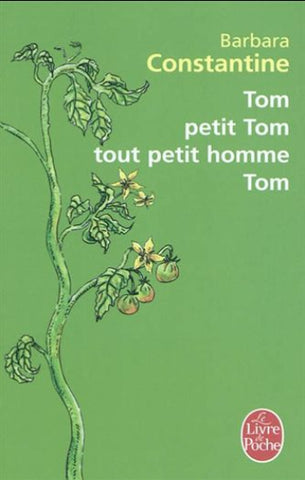 CONSTANTINE, Barbara: Tom, petit Tom, tout petit homme, Tom