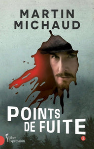 MICHAUD, Martin: Points de fuite Tome 2