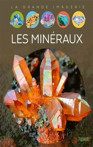 COLLECTIF: Les minéraux