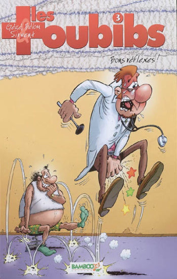 GÉGÉ; BÉLOM; SIRVENT: Les toubibs Tome 3 : Bons réflexes