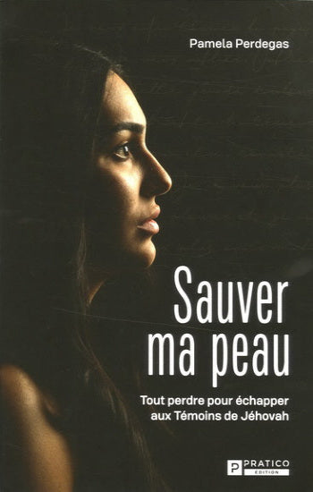 PERDEGAS, Pamela: Sauver ma peau