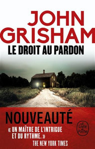 GRISHAM, John: Le droit au pardon