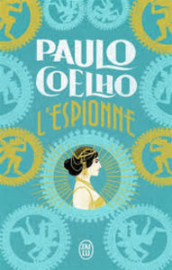 COELHO, Paulo: L'espionne