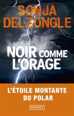 DELZONGLE, Sonja: Noir comme l'orage