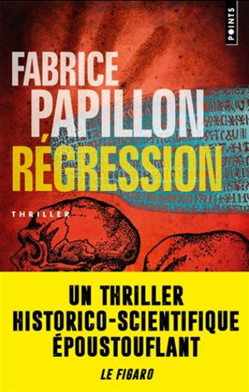 PAPILLON, Fabrice: Régression