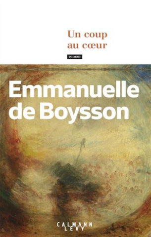 BOYSSON, Emmanuelle de: Un coup au coeur