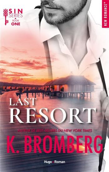 BROMBERG, K.: S. I. N. Tome 1 : Last resort