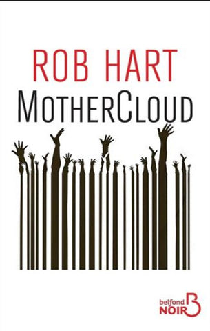HART, Rob: Mother Cloud