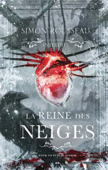 ROUSSEAU, Simon: La Reine des Neiges