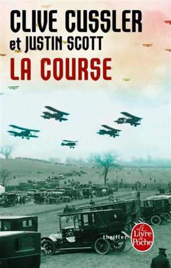CUSSLER, Clive; SCOTT, Justin: La course