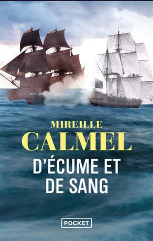 CALMEL, Mireille: D'écume et de sang
