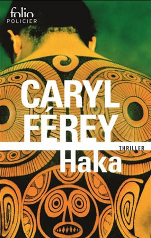 FÉREY, Caryl: Haka