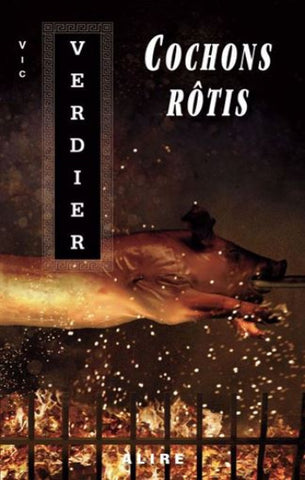 VERDIER, Vic: Cochons rôtis