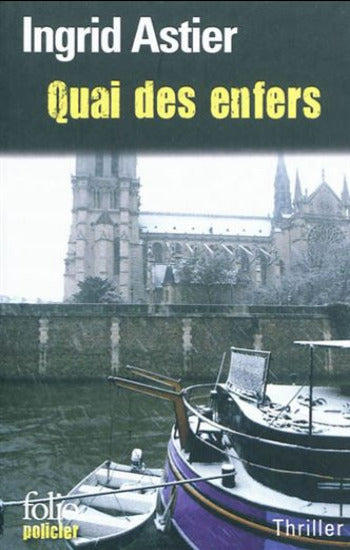 ASTIER, Ingrid: Quai des enfers