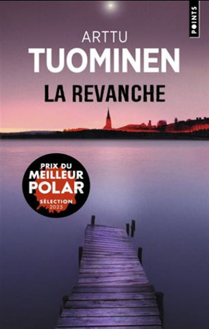 TUOMINEN, Arttu: La revanche