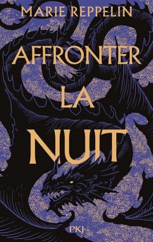 REPPELIN, Marie: Affronter la nuit