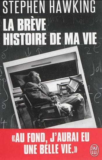 HAWKING, Stephen: La brève histoire de ma vie