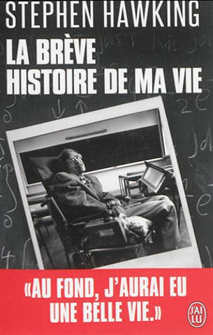 HAWKING, Stephen: La brève histoire de ma vie