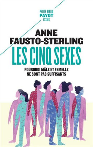 FAUSTO-STERLING,Anne: Les cinq sexes